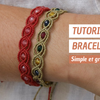 Tutoriel DIY : Création d'un bracelet en macramé