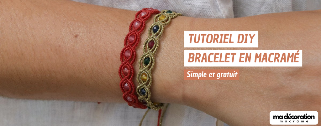 Tutoriel DIY : Création d'un bracelet en macramé