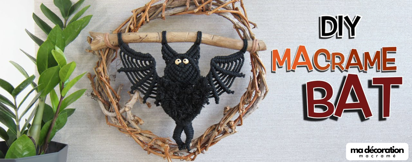 Tutoriel DIY spécial Halloween : La chauve-souris en macramé